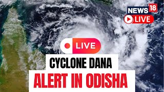 Cyclone News Today  Cyclone Dana Makes Landfall on Odisha Coast  Cyclone Dana Live News  N18L [upl. by Mariand852]