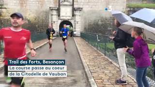 Trail des forts 2018  le passage à la Citadelle de Vauban [upl. by Einnoc]