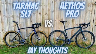 SPECIALIZED TARMAC SL7 PRO vs AETHOS PRO WHICH ONE IS RIGHT FOR YOU MY THOUGHTS [upl. by Derril]