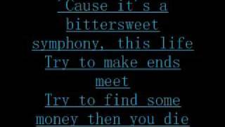 The Verve Bittersweet Symphony with lyrics [upl. by Gleda]