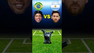 Leo Messi vs Ronaldinho all trophy challenge Brazil player vs Argentina player vs football Short [upl. by Eelatan]