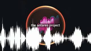 the antares project [upl. by Naesyar]