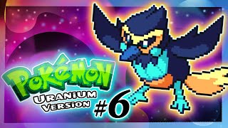 This Bird is Vicious Pokemon Uranium Playthrough Part 6 [upl. by Campball205]