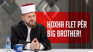 Hoxha flet për Big Brother  Dr Shefqet Krasniqi [upl. by Oriana335]