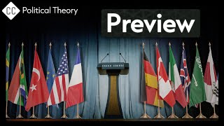 Crash Course Political Theory Preview [upl. by Htebasil]