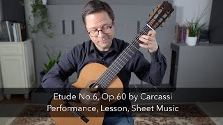 Etude No6 Op60 by Carcassi and Lesson for Classical Guitar [upl. by Niboc]