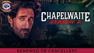 Chapelwaite Season 2 Renewed Or Cancelled  Premiere Next [upl. by Howlan]