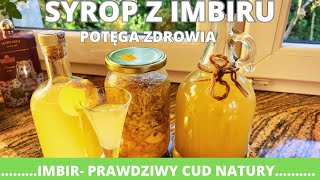 Syrop z imbiru prawdziwy cud natury Potęga zdrowia Jak zrobić syrop domowym sposobem [upl. by Caton947]