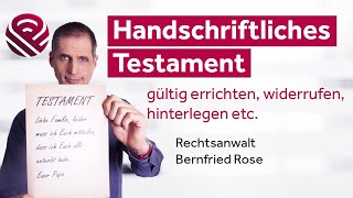 Handschriftliches Testament  Fachanwaltskanzlei Erbrecht ROSE amp PARTNER [upl. by Ekusoyr962]