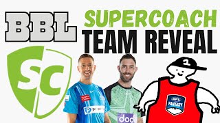 My BBL Supercoach Team REVEAL [upl. by Eyaf]