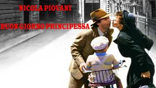 Nicola Piovani  Buon giorno Principessa [upl. by Groves]