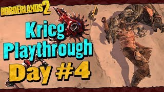 Borderlands 2  Krieg Reborn Playthrough Funny Moments And Drops  Day 4 [upl. by Acysej]