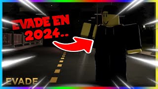 ¡EVADE EN 2024 ES 😐  EVADE  ROBLOX [upl. by Tray]