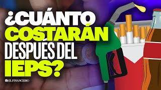 Gasolina refrescos y cigarros aumentarán su precio en 2024 [upl. by Lou190]