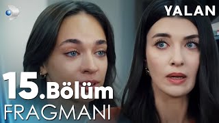 Yalan 15 Bölüm Fragmanı kanald [upl. by Ingles]