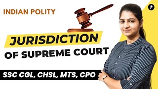 Jurisdiction of Supreme Court  Indian Constitution  Indian Polity ParchamClasses​ [upl. by Alessandra]