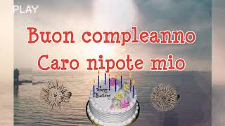 Buon Compleanno nipote [upl. by Lleon]