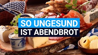 Deutsches Abendbrot So gesund ungesund ist es wirklich [upl. by Tarsus]