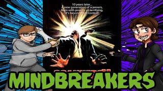 Mindbreakers Episode 353 Scanners II The New Order [upl. by Aridni575]