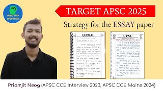 APSC 2025  Essay Paper  Strategy for Essay Paper  Priomjit Neog [upl. by Starla]