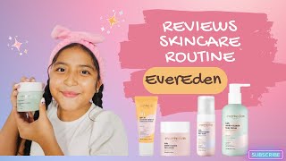 Opening and REVIEWS EverEden SkinCare Routine [upl. by Ratha]