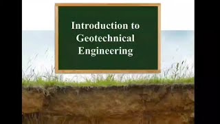 Introduction to Geotechnical Engineering [upl. by Habas]