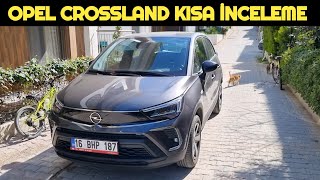 2024 OPEL CROSSLAND KISA İNCELEME  EN UCUZ OTOMATİK SUV [upl. by Ivett]