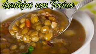 Deliciosas Lentejas con Tocino  Receta Fácil [upl. by Ximenes]