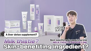 Dr Ban’s Skincare Tips PART 5 Milk Thistle Repair Line Development Story [upl. by Diaz406]