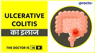 Inflammatory Bowel Disease IBD  Ulcerative Colitis Treatment amp Surgical Options Hindi  Practo [upl. by Alemak]