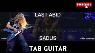 SADUS  LAST ABID  TAB GUITAR [upl. by Fabrice]