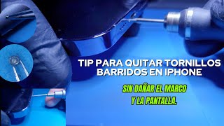 Como Quitar Tornillos Barridos en Iphone 13 Pro Max y Todos los Modelos Técnica Sin dañar El Marco [upl. by Thury438]