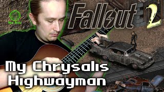 Fallout 2  My Chrysalis Highwayman  Acoustic Guitar Cover with Tabs [upl. by Adnaluy]