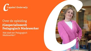 Wat doet een Pedagogisch Medewerker [upl. by Auric]