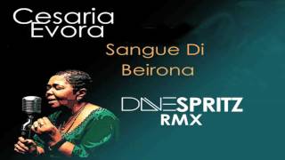 Cesária Évora  Sangue Di Beirona Dave Spritz Remix [upl. by Yurik]