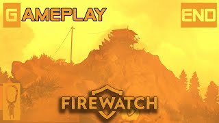 Firewatch  Part 7  Ending  Lets Play  Firewatch Gameplay [upl. by Weider]