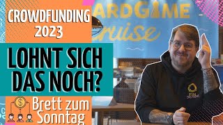 🎲Brett zum Sonntag feat Board Game Cruise Lohnt sich Crowdfunding 2023 überhaupt noch 🤔 [upl. by Picker]