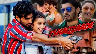 Ishaqzaade Full Movie  Arjun Kapoor  Parineeti Chopra  Review and Facts  Ishaqzaade Movie Hindi [upl. by Tonl]