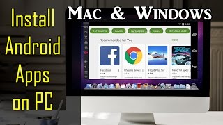 How to Install Android Apps amp Games on Desktop PC Mac amp Windows [upl. by Ahsieit]