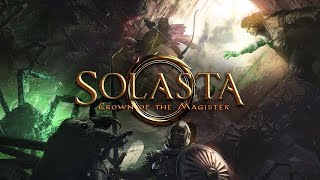 Game 14 of Solasta Crown of the Magister amp DLCs 4 Man Authentic Play Through [upl. by Aneehs]