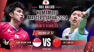 Loh Kean Yew SGP vs Lei Lan Xi CHN  R32  Kumamoto Masters Japan 2024 [upl. by Nyrroc588]