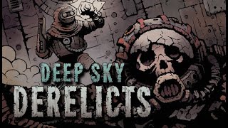 Want to Dominate Deep Sky Derelicts Watch This Now [upl. by Gord743]