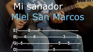 TABS Mi sanador  Miel San Marcos Guitarra Eléctrica cover [upl. by Oizirbaf]