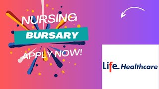 HOW TO APPLY FOR THE NURSING BURSARY AT LIFE HEALTHCARE [upl. by Trofmoc]