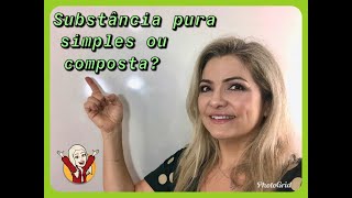 Diferença entre substância pura simples e substância pura composta [upl. by Allemap247]