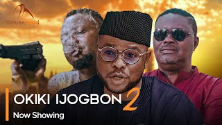 Okiki Ijogbon Part 2  Latest Yoruba Movie 2024 Drama Yinka Ayefele  Antar Laniyan  Okiki Adeshina [upl. by Idnahc35]