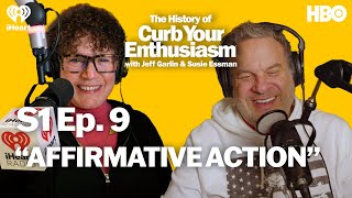 S1 Ep 9  quotAFFIRMATIVE ACTIONquot  The History of Curb Your Enthusiasm [upl. by Desma]