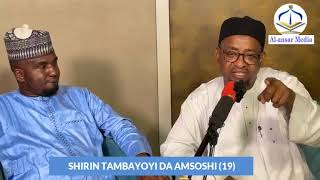 SHIRIN TAMBAYOYI DA AMSOSHI 19  Dr Abdallah Usman Gadon Kaya [upl. by Nawaj720]