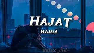 Haida  Hajat Lirik [upl. by Llerral]