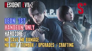 Resident Evil 2 Remake Handgun Only Leon 1st Hardcore Restricted No Save No Damage S Rank [upl. by Eisseb436]